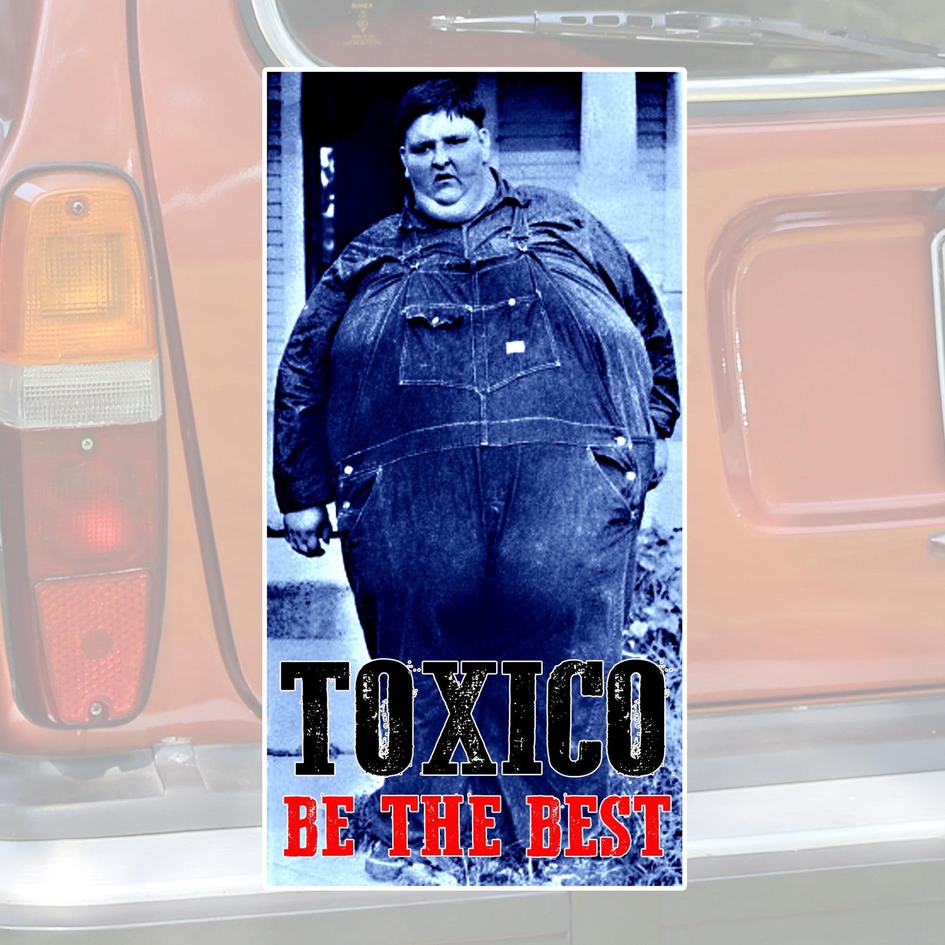 Be The Best Sticker - Toxico Clothing